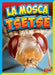 La Mosca Tsetsé by Megan Cooley Peterson