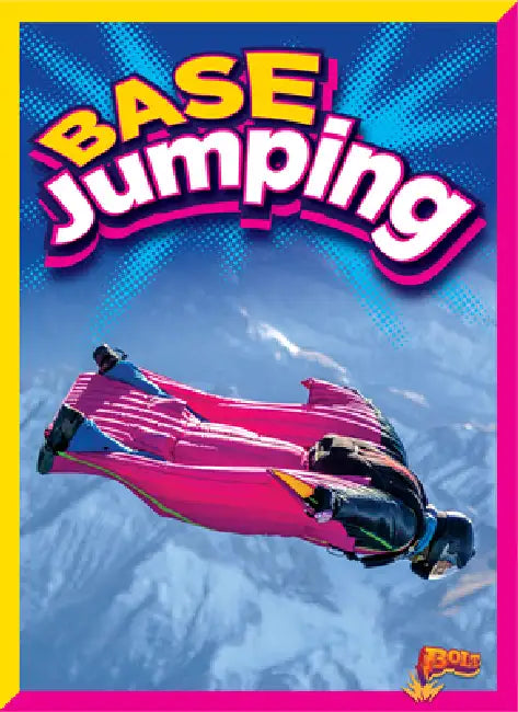 Base Jumping by Matt Doeden