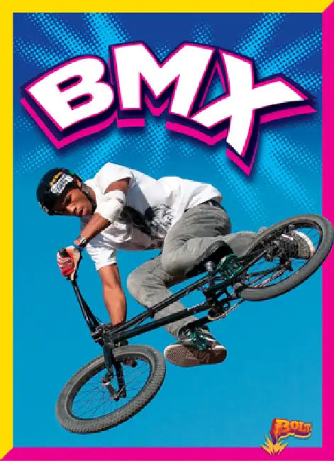 BMX by Matt Doeden