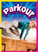 Parkour by Matt Doeden