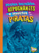 Hechos Increíbles, Repugnantes E Insólitos de Los Piratas by Stephanie Bearce