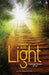 Forth into Light: Poems and Pictures of Faith by George Reynolds Op