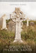 The Spirituality of the Celtic Saints by Richard Woods