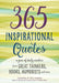 365 Inspirational Quotes: A Year of Daily Wisdom from Great Thinkers, Books, Humorists, and More  by Mike Robbins