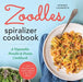 Zoodles Spiralizer Cookbook: A Vegetable Noodle and Pasta Cookbook by Sonnet Lauberth