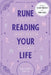 Rune Reading Your Life: A Toolkit for Insight, Intuition, and Clarity by Delanea Davis