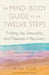 The Mind-Body Guide to the Twelve Steps: Finding Joy, Sensuality, and Pleasure in Recovery--Integrative Spiritual and Somatic Practices for Healing fr by Nina Pick