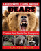 Bears Photos and Facts for Everyone: Animals in Nature by Isis Gaillard