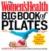 The Women's Health Big Book of Pilates: The Essential Guide to Total Body Fitness by Brooke Siler