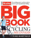 The Bicycling Big Book of Cycling for Beginners: Everything a new cyclist needs to know to gear up and start riding by Tori Bortman