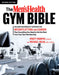 The Men's Health Gym Bible (2nd Edition) by Michael Mejia