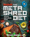 Men's Health the Metashred Diet: Your 28-Day Rapid Fat-Loss Plan. Simple. Effective. Amazing. by Michael Roussell