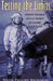 Testing the Limits: Aviation Medicine and the Origins of Manned Space Flight by Maura Phillips Mackowski
