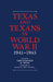 Texans in World War II: The Home Front by Christopher B. Bean