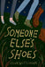 Someone Else's Shoes by Ellen Wittlinger