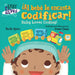 ¡al Bebé Le Encanta Codificar! / Baby Loves Coding! by Ruth Spiro