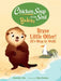 Chicken Soup for the Soul Babies: Brave Little Otter! (Its Okay to Wait) by Natasha Yim, Nina Ramos