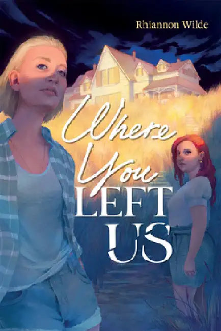 Where You Left Us by Wilde, Rhiannon