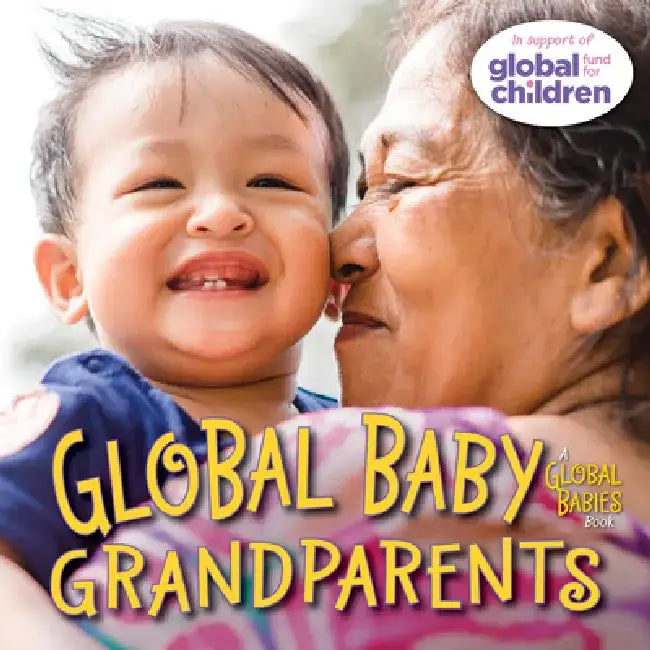 Global Baby Grandparents by Maya Ajmera