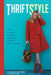 Thriftstyle: The Ultimate Bargain Shopper's Guide to Smart Fashion by Allison Engel