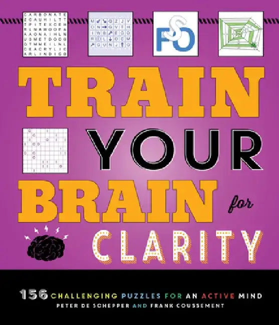 Train Your Brain for Clarity by Peter de Schepper