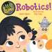 Baby Loves Robotics! by Ruth Spiro, Kat Uno