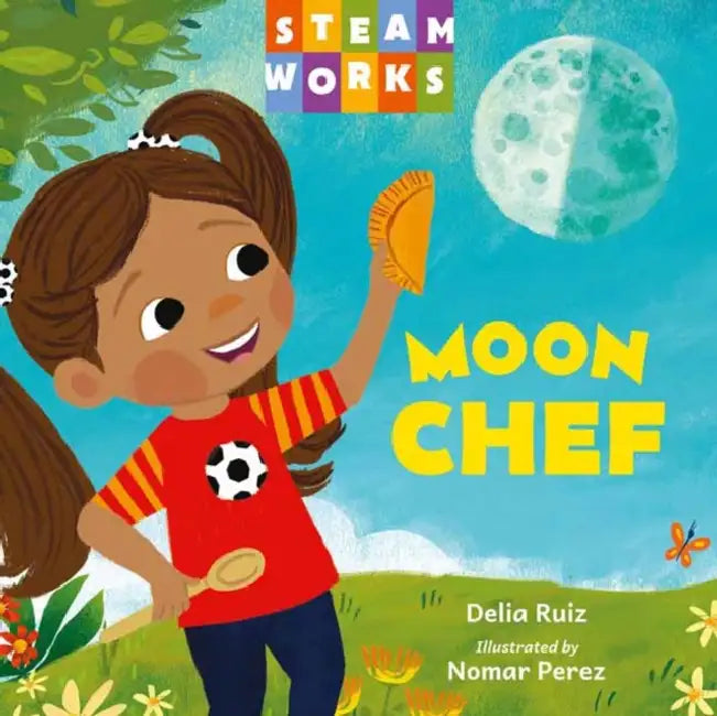 Moon Chef by Delia Ruiz, Nomar Perez
