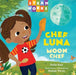 Chef Luna / Moon Chef (Spanish Bilingual Edition) by Delia Ruiz, Nomar Perez, Delia Ruiz