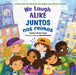 We Laugh Alike / Juntos Nos Reímos: A Story That's Part Spanish, Part English, and a Whole Lot of Fun by Carmen T. Bernier-Grand, Alyssa Bermudez
