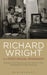 Richard Wright in a Post-Racial Imaginary by William Dow