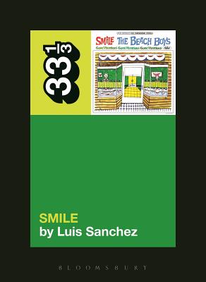 The Beach Boys' Smile by Luis Sanchez