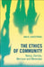 The Ethics of Community: Nancy, Derrida, Morrison, and Menendez by Ana M. Luszczynska