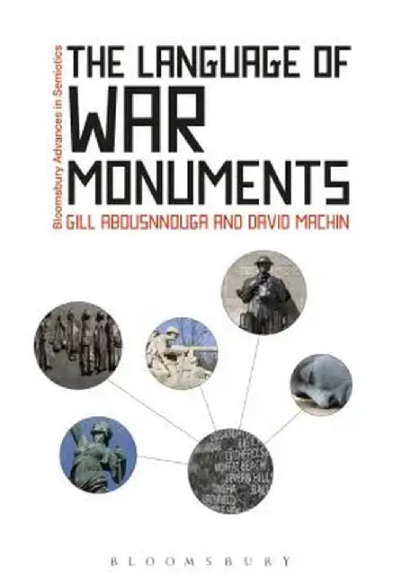 The Language of War Monuments by David Machin
