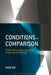 Conditions of Comparison: Reflections on Comparative Intercultural Inquiry by Ming Xie