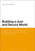 Building a Just and Secure World: Popular Front Women's Struggle for Peace and Justice in Chicago During the 1960s by Amy C. Schneidhorst