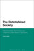 The Defetishized Society: New Economic Democracy as a Libertarian Alternative to Capitalism by Chris Wyatt