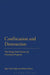 Confiscation and Destruction: The Young Turk Seizure of Armenian Property by Ugur Umit Ungor