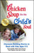Chicken Soup for the Child's Soul: Character-Building Stories to Read with Kids Ages 5-8 by Jack Canfield