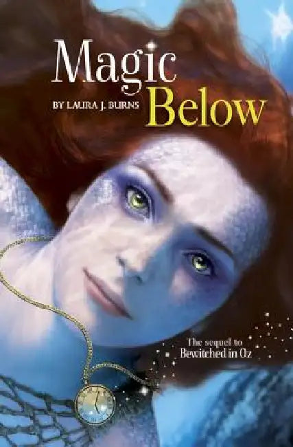 Magic Below by Liam Peters, Laura J. Burns