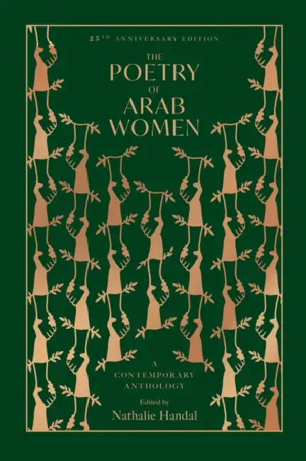 The Poetry of Arab Women: A Contemporary Anthology by Handal