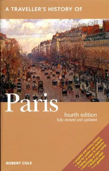 A Traveller's History of Paris by Robert Cole