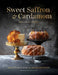 Sweet Saffron and Cardamom: Spiced Desserts from an Immigrant Kitchen by Ismail-Singer, Ashia