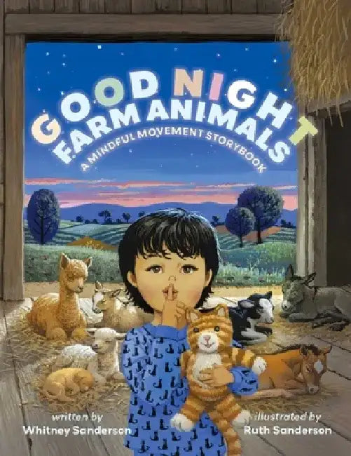Good Night, Farm Animals: A Mindful Movement Storybook by Whitney Sanderson