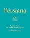 Persiana: Recipes from the Middle East & Beyond by Sabrina Ghayour