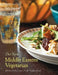 The New Middle Eastern Vegetarian: Modern Recipes from Veggiestan - 10-Year Anniversary Edition by Sally Butcher