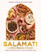 Salamati: Hamed's Persian Kitchen: Recipes and Stories from Iran to the Other Side of the World by Hamed Allahyari