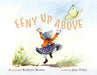 Eeny Up Above! by Jane Yolen