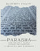 Parasha: How the Early Church Studied the Scripture by Elizabeth Shulam