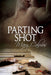 Parting Shot by Mary Calmes