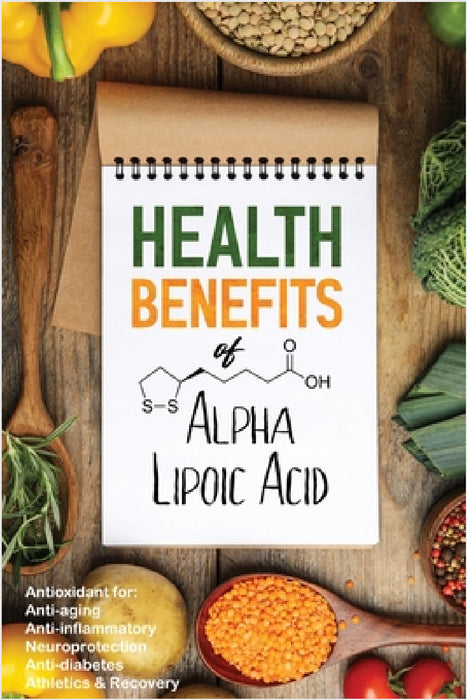 Health Benefits of Alpha Lipoic Acid by John Iovine